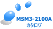 MSM3-2100A J^O