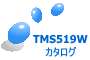 TMS519W J^O