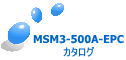 MSM3-500A-EPC J^O